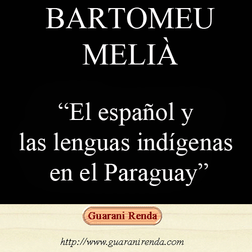 guarani renda com bartomeu melia lenguas indig